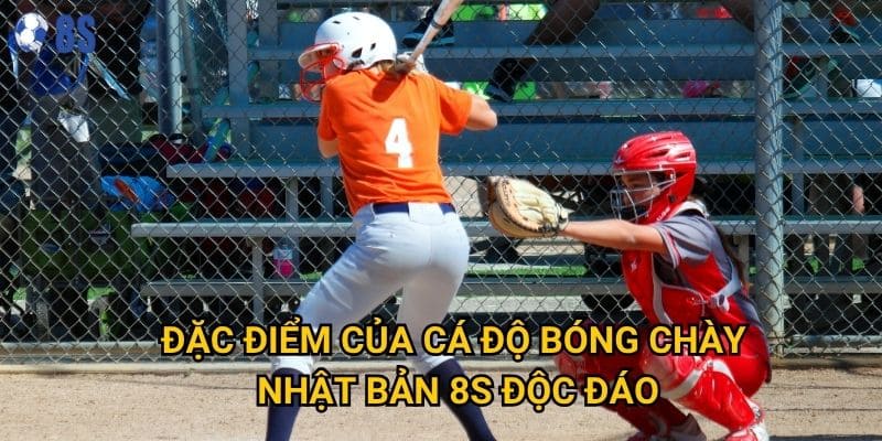 Đặc điểm của cá độ bóng chày Nhật Bản 8s độc đáo